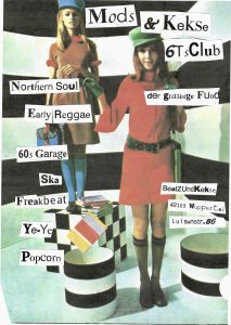 Mods & Kekse 6T´s ClubNorthern Soul, Garage, Ska, Early Reggae und andere Modsounds – Vinyl only
DJ. der grausige Fund